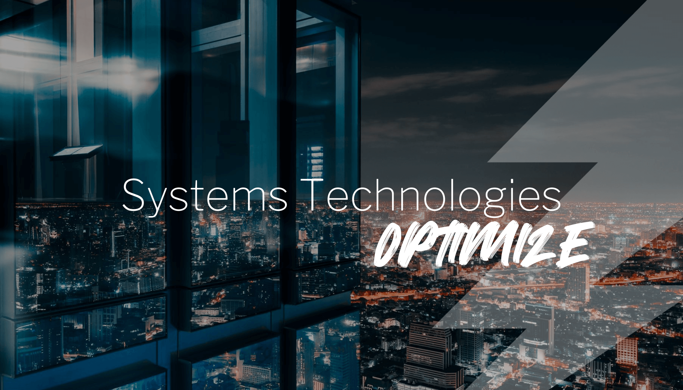 Systems Technologies: Optimization Solutions