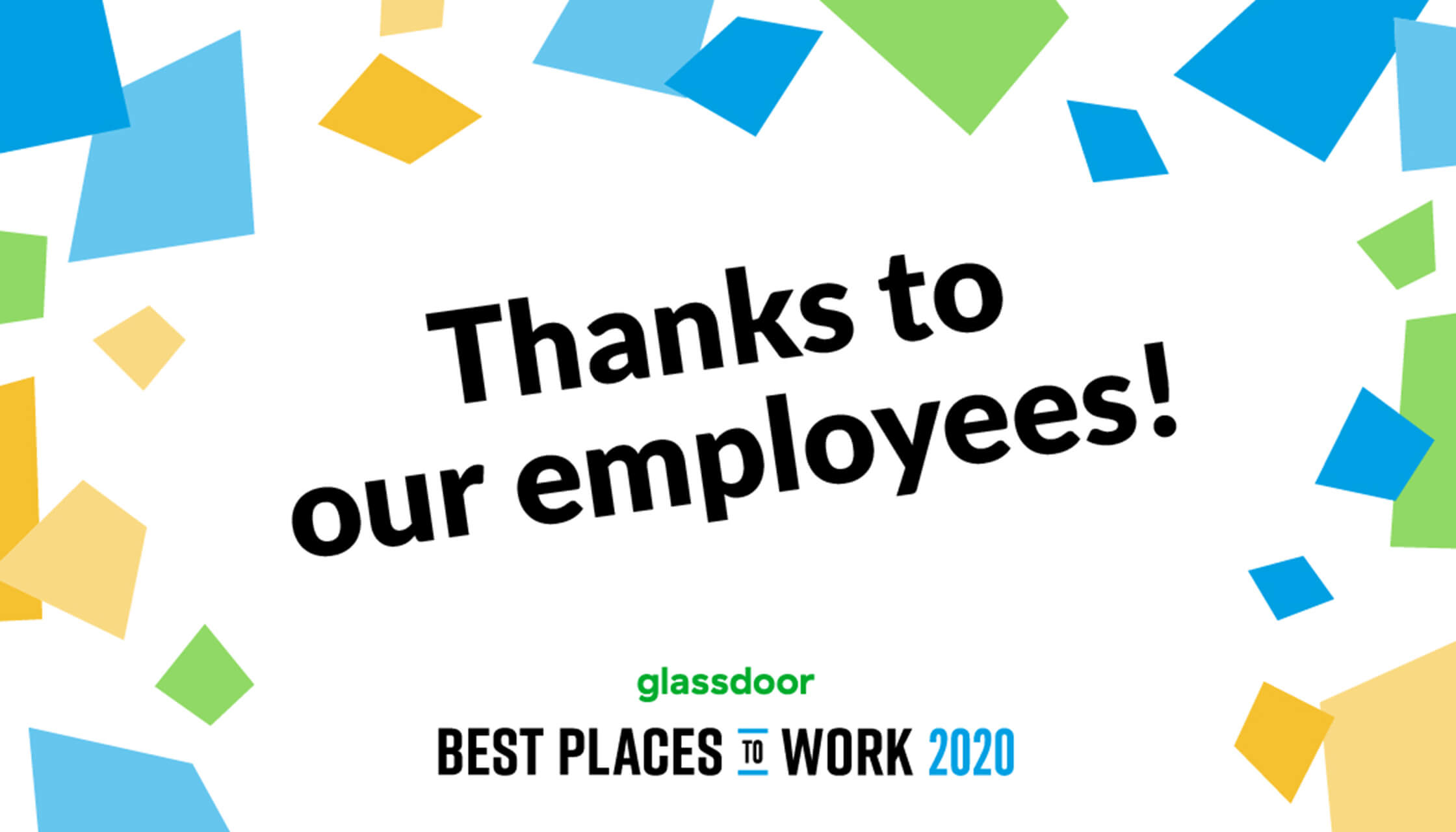 We're a Glassdoor 100 Best Places to Work!